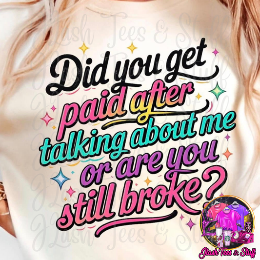 Did you get paid? (Colorful)