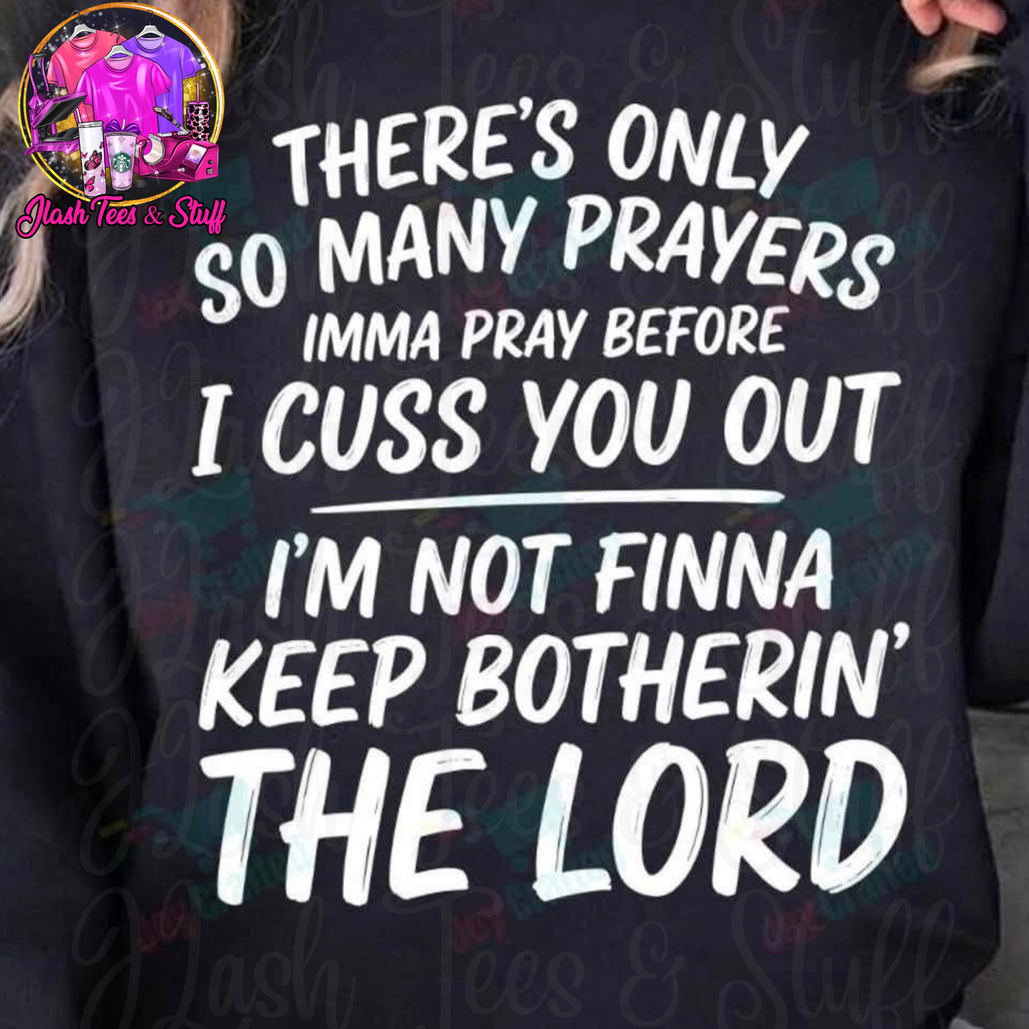 Only So Many Prayers - Option 3