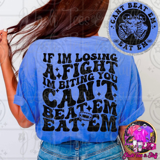 Can't Beat Em, Eat Em | Front and Back