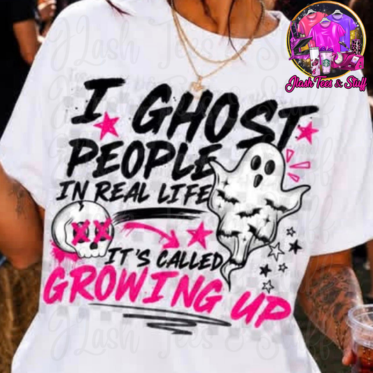 I Ghost People In Real Life