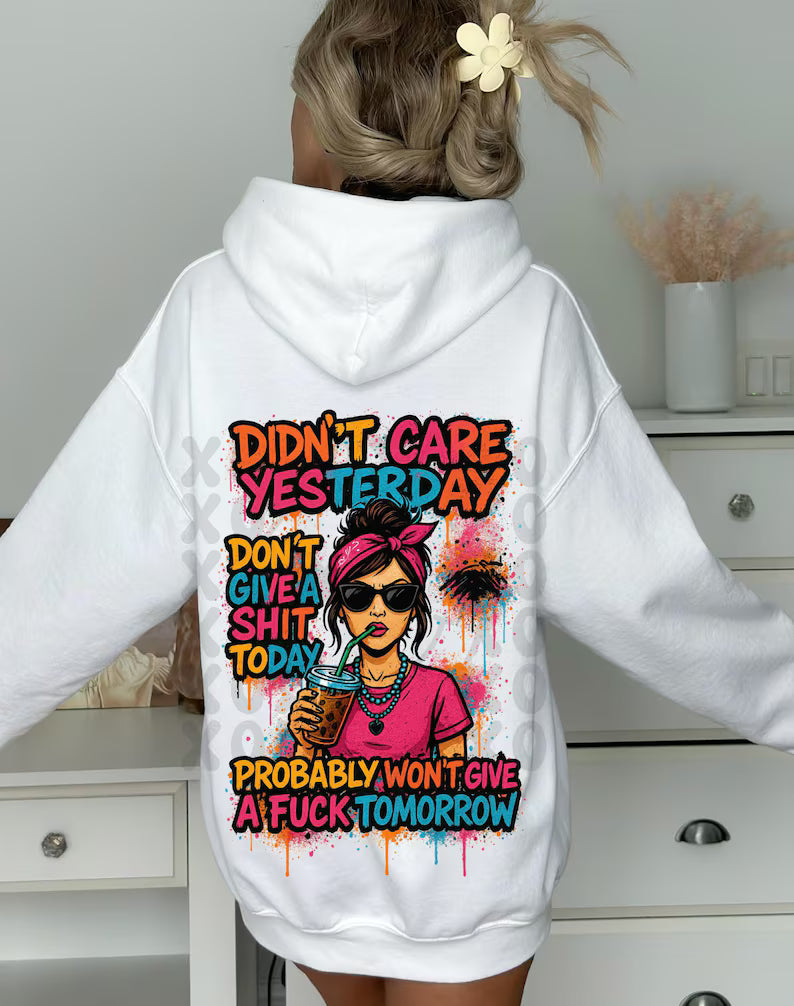 Didn't Care Yesterday
