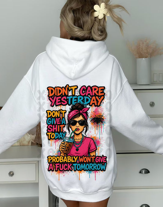 Didn't Care Yesterday